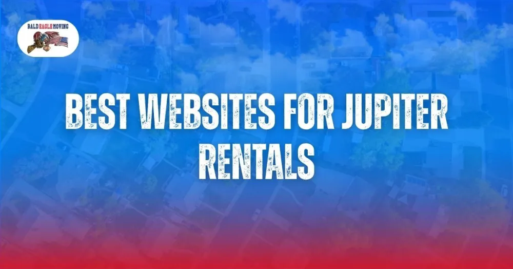 Best Websites for Jupiter Rentals: Find Your Perfect Home