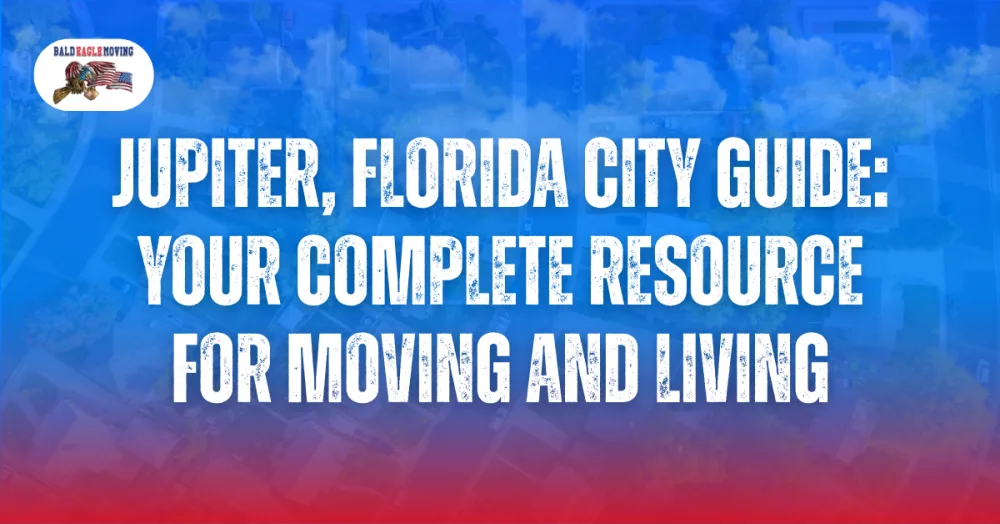 Jupiter, Florida City Guide: Your Complete Resource for Moving and Living